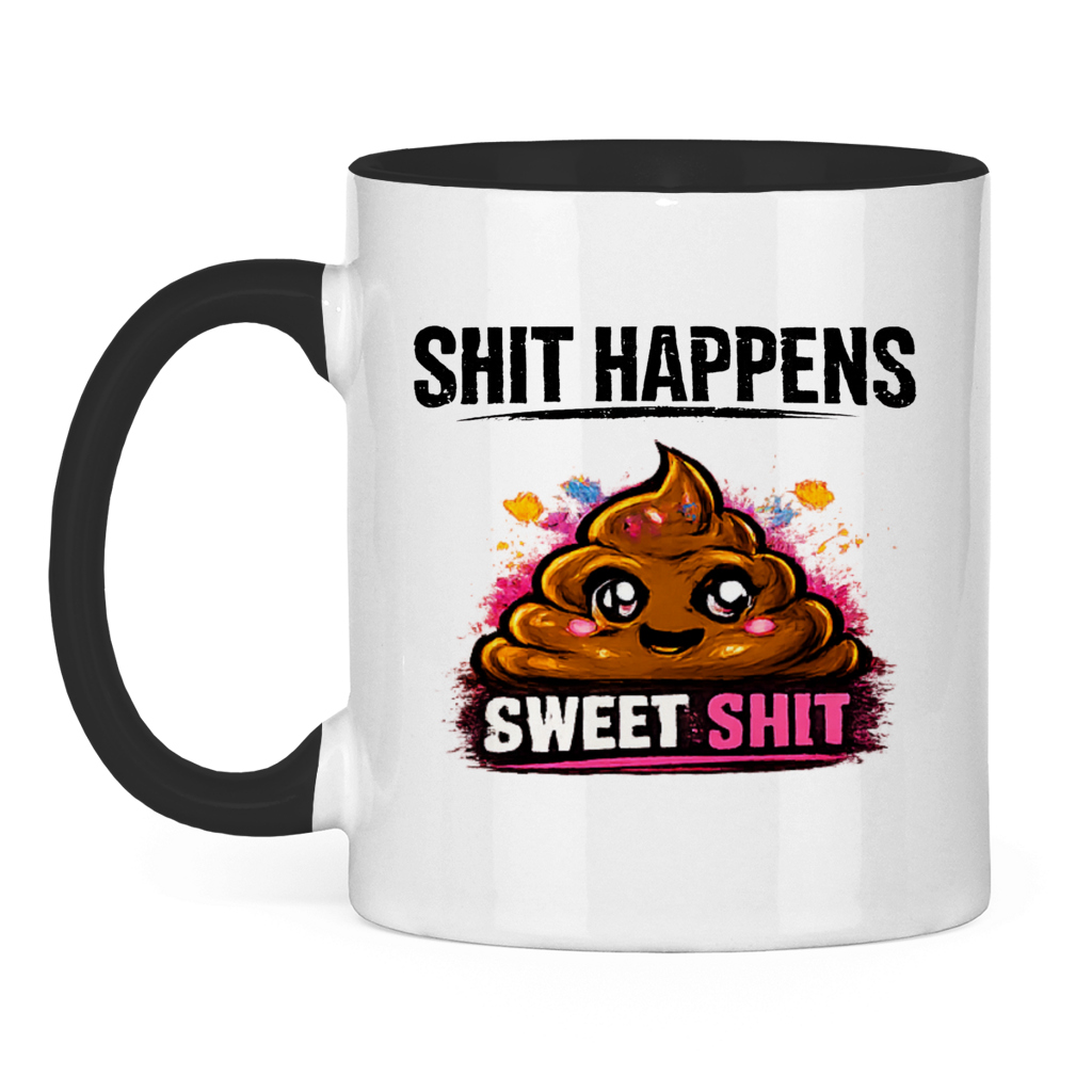 Tasse zweifarbig mit Motiv: Shit Happens Sweet
