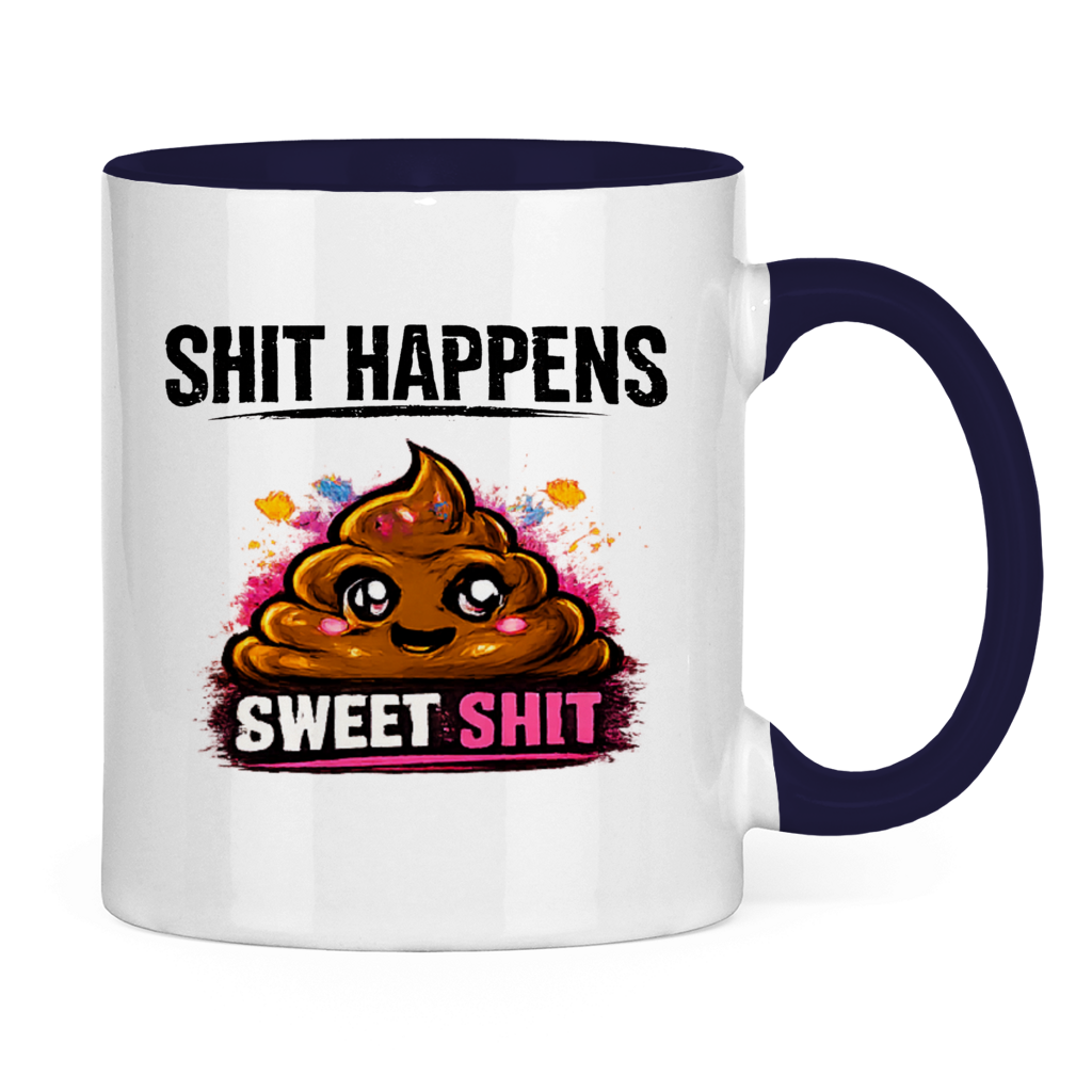 Tasse zweifarbig mit Motiv: Shit Happens Sweet