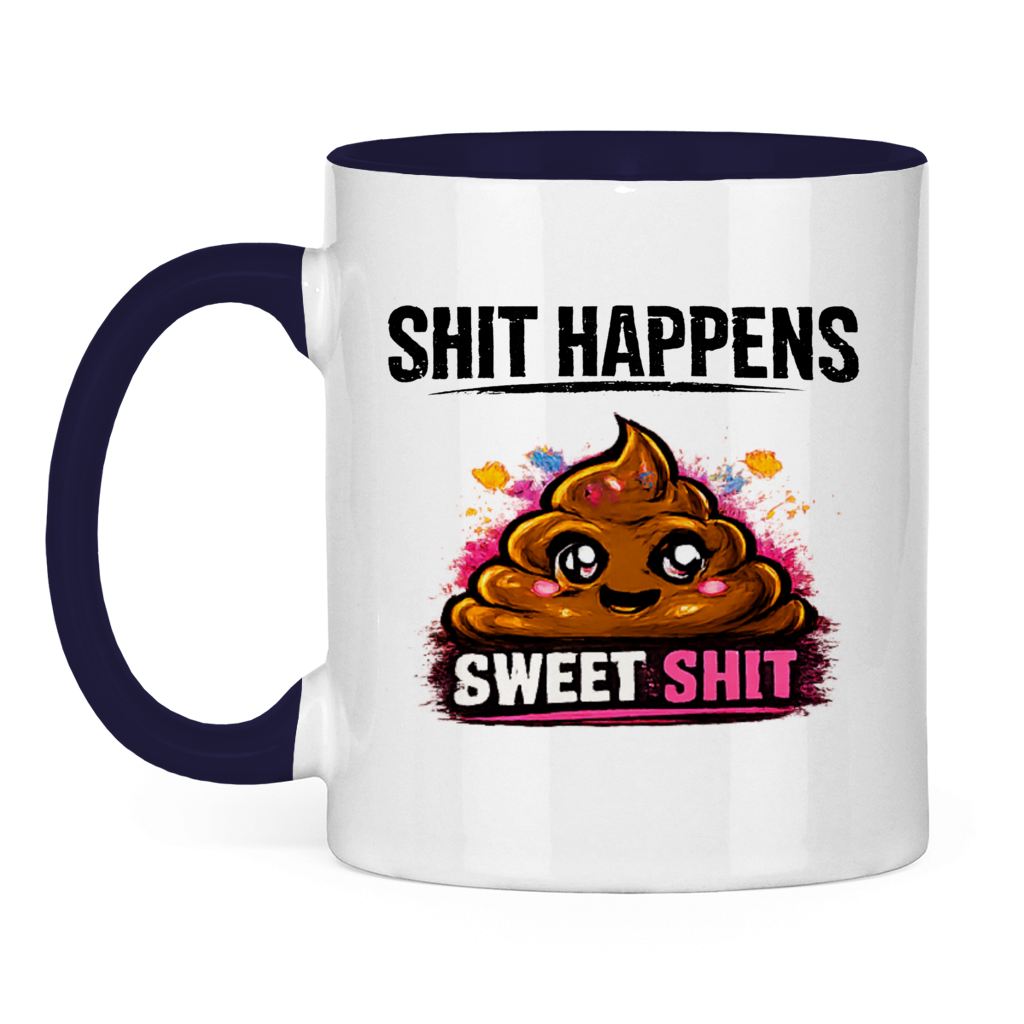 Tasse zweifarbig mit Motiv: Shit Happens Sweet