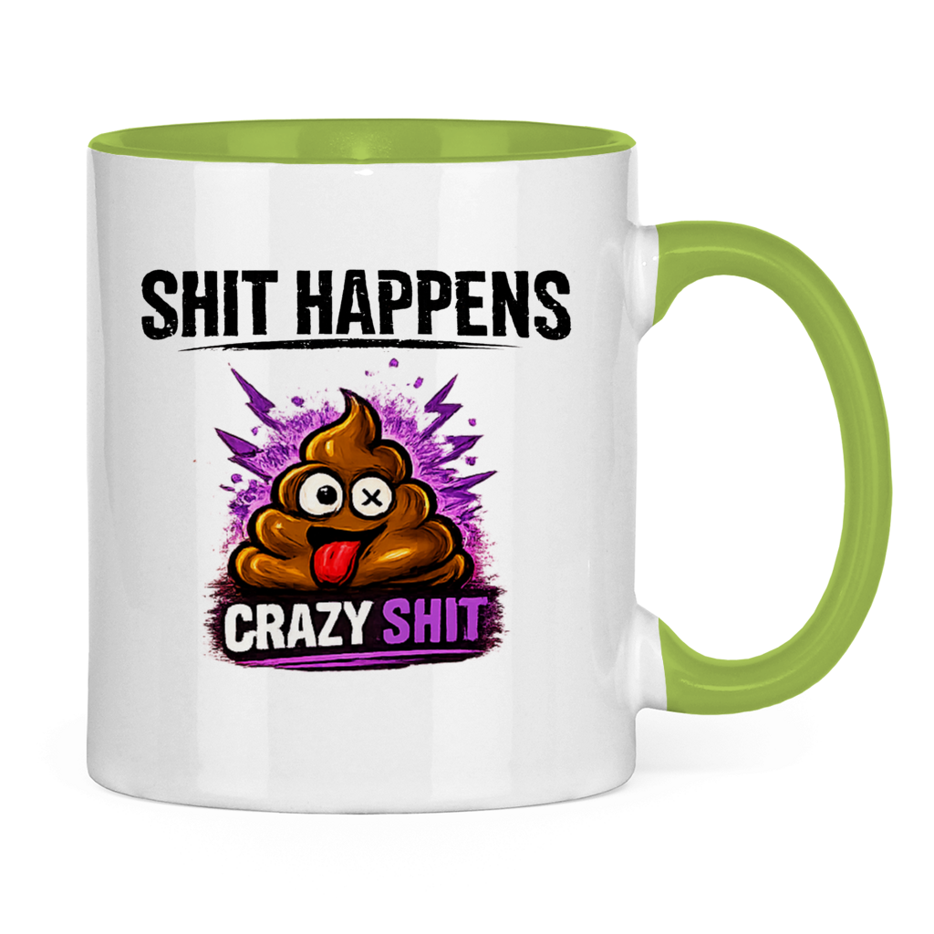 Tasse zweifarbig mit Motiv: Shit Happens Crazy