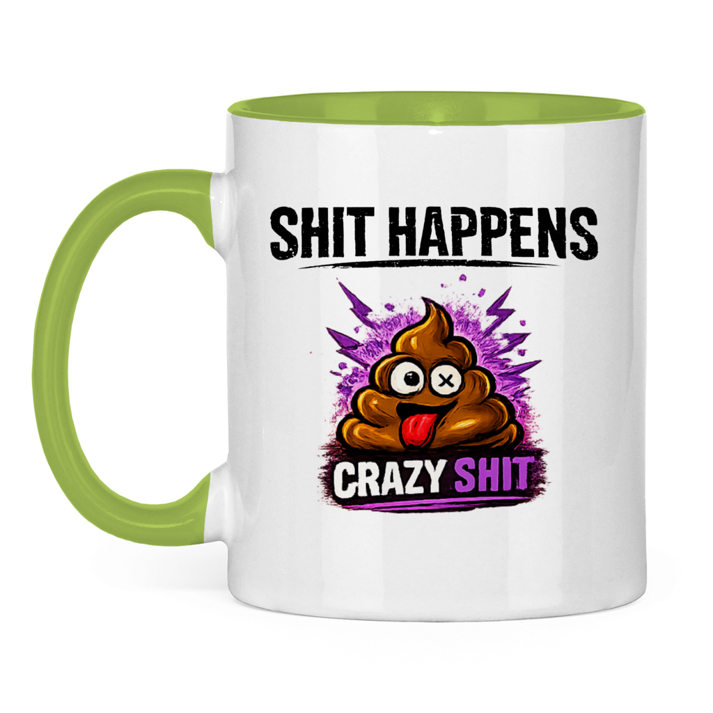 Tasse zweifarbig mit Motiv: Shit Happens Crazy