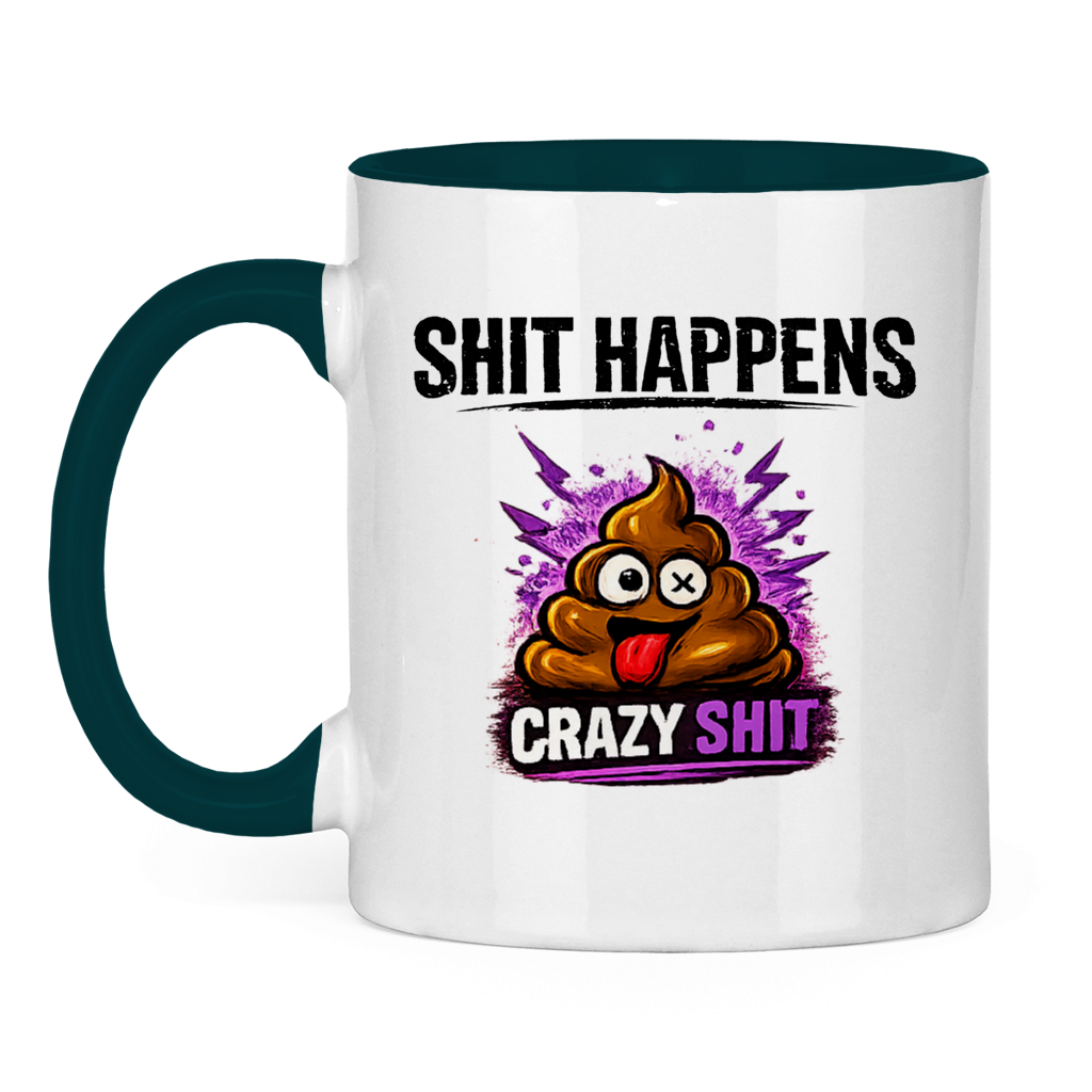 Tasse zweifarbig mit Motiv: Shit Happens Crazy