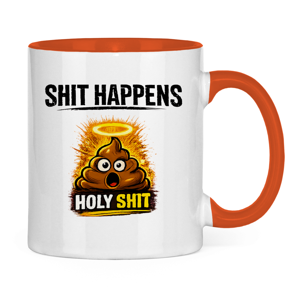 Tasse zweifarbig mit Motiv: Shit Happens Holy