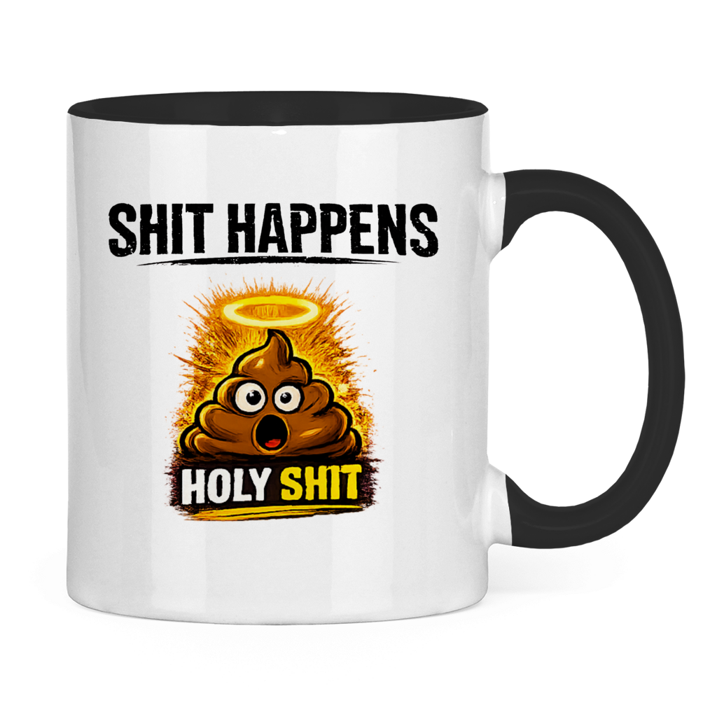 Tasse zweifarbig mit Motiv: Shit Happens Holy