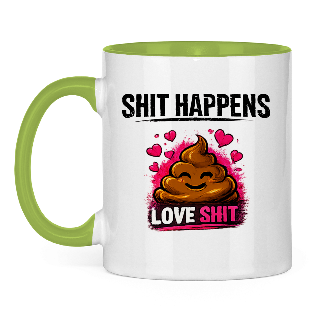 Tasse zweifarbig mit Motiv: Shit Happens Love