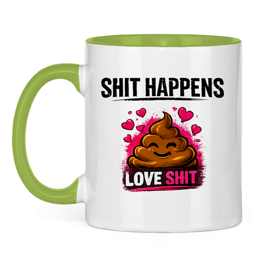 Tasse zweifarbig mit Motiv: Shit Happens Love