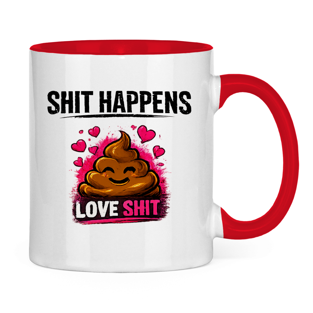 Tasse zweifarbig mit Motiv: Shit Happens Love