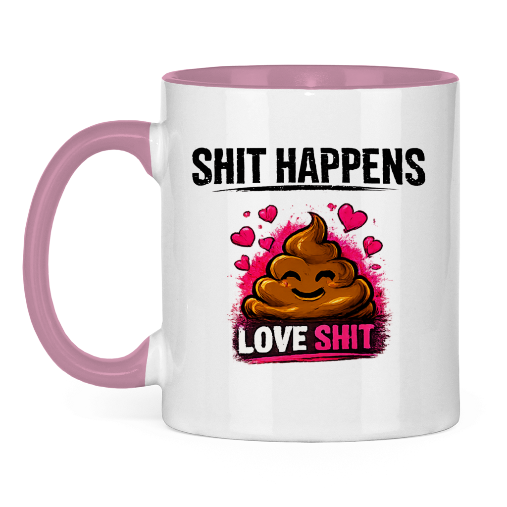 Tasse zweifarbig mit Motiv: Shit Happens Love