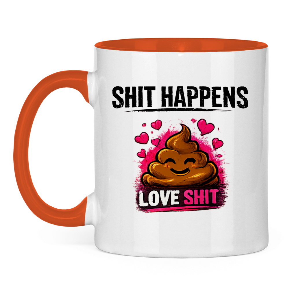 Tasse zweifarbig mit Motiv: Shit Happens Love