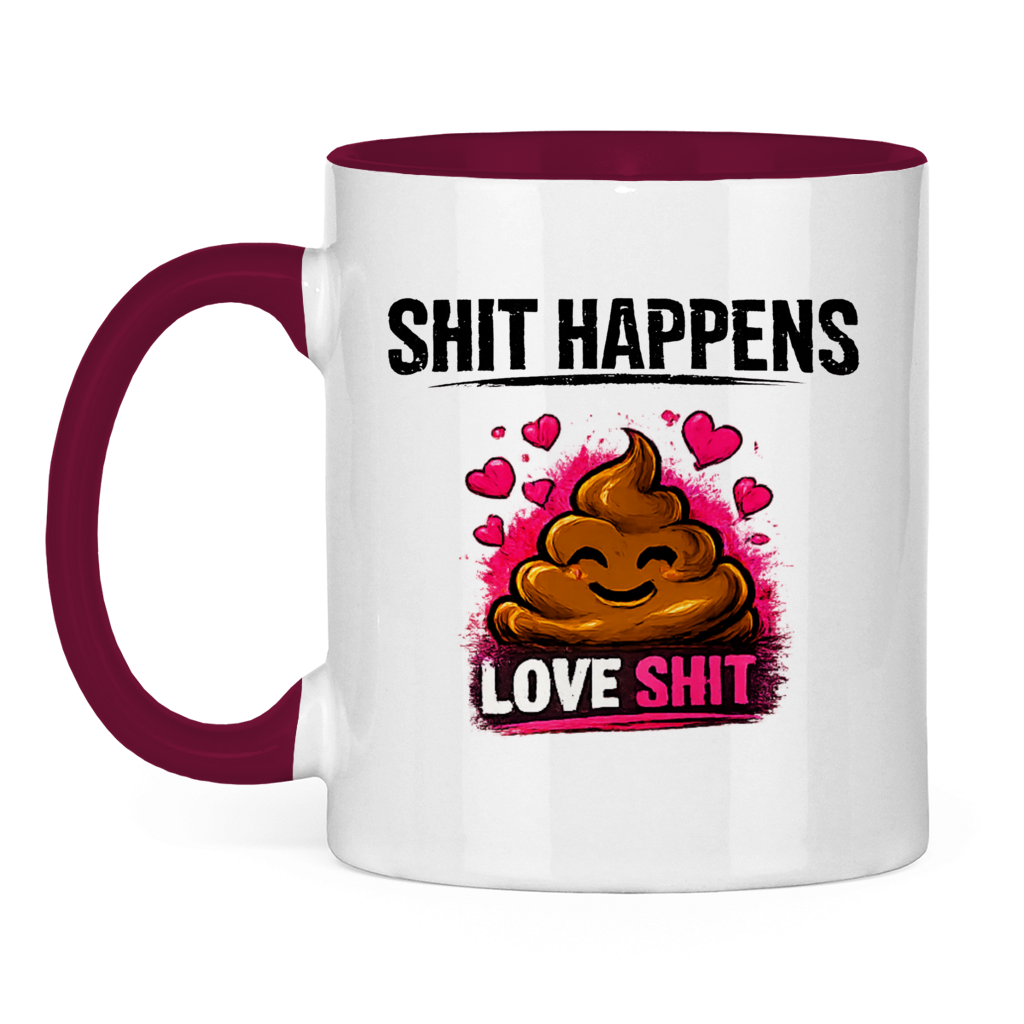 Tasse zweifarbig mit Motiv: Shit Happens Love