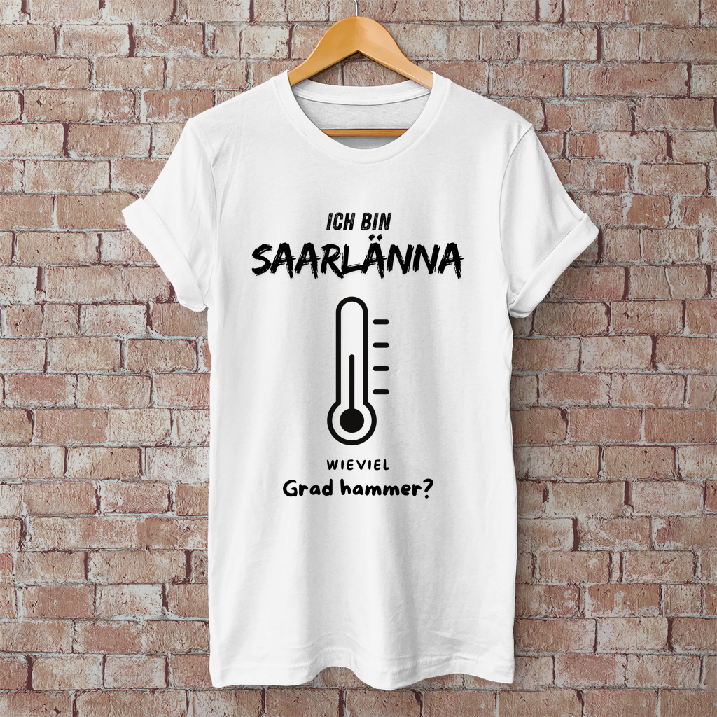 Herren T-Shirt mit Motiv: Ich bin Saarlänna - Wieviel Grad hammer?
