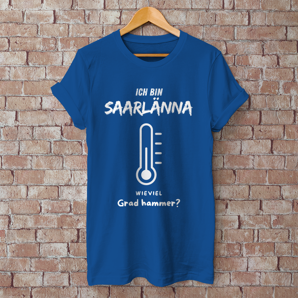 Herren T-Shirt mit Motiv: Ich bin Saarlänna - Wieviel Grad hammer?