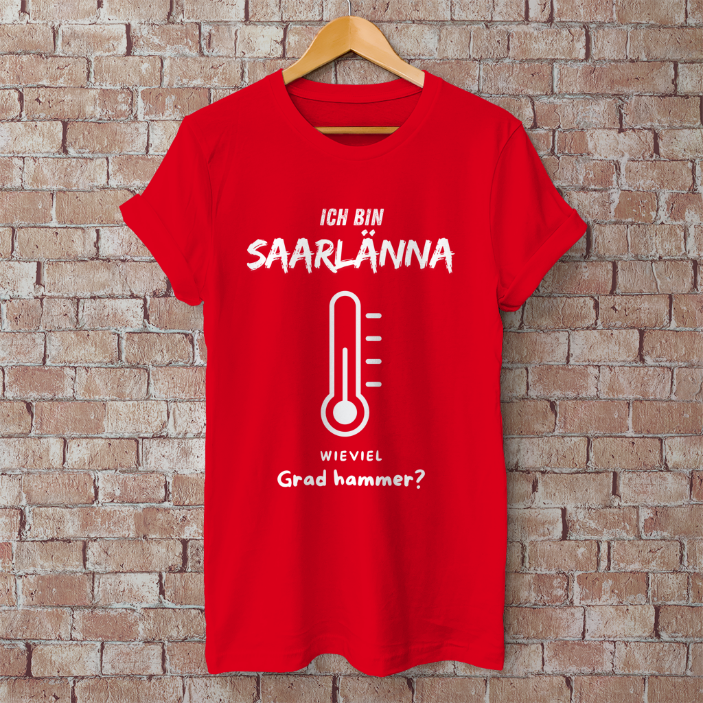Herren T-Shirt mit Motiv: Ich bin Saarlänna - Wieviel Grad hammer?