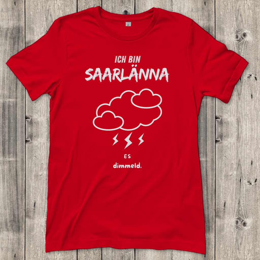 Damen T-Shirt mit Motiv: Ich bin Saarlänna - es dimmeld.