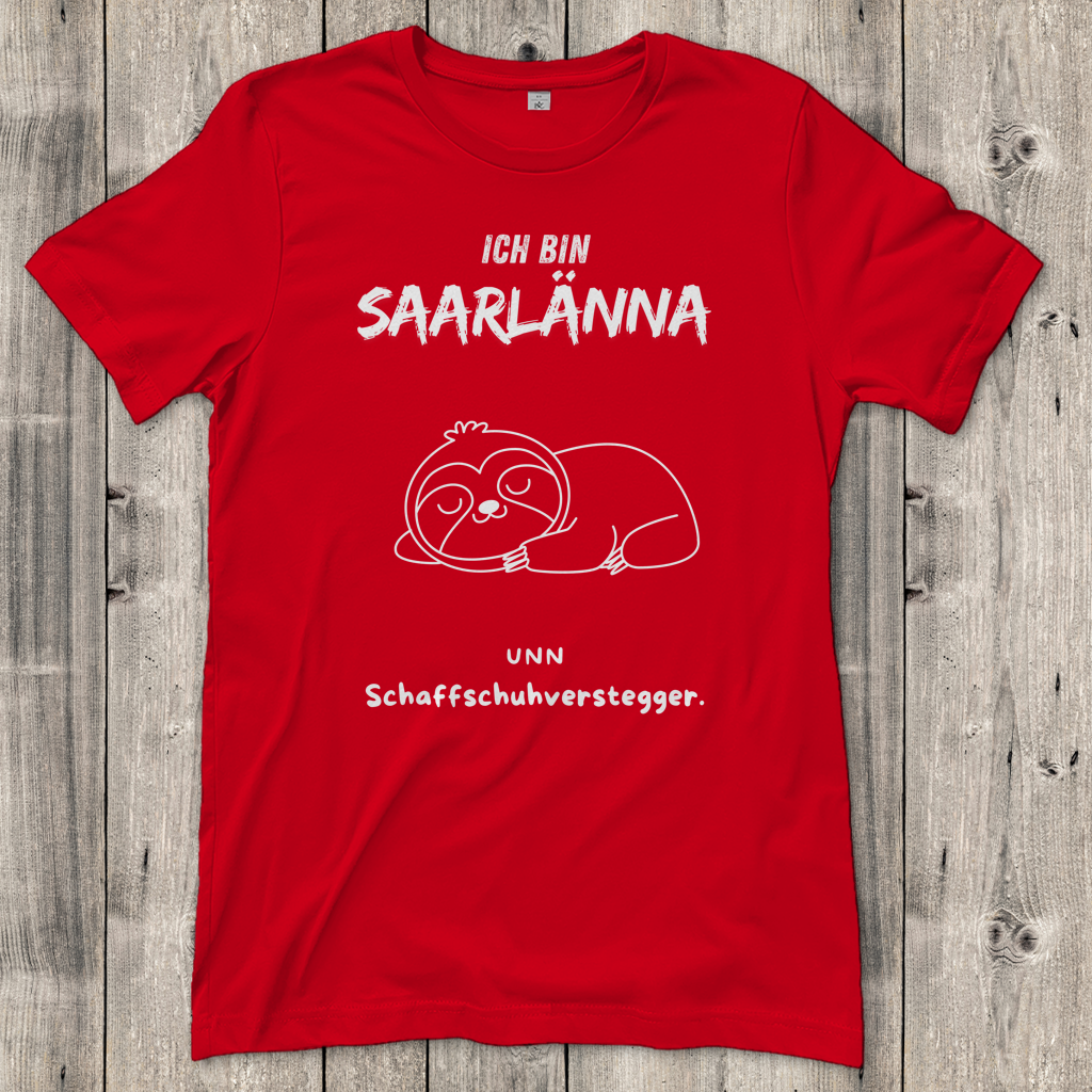Damen T-Shirt mit Motiv: Ich bin Saarlänna - Schaffschuhverstegger.
