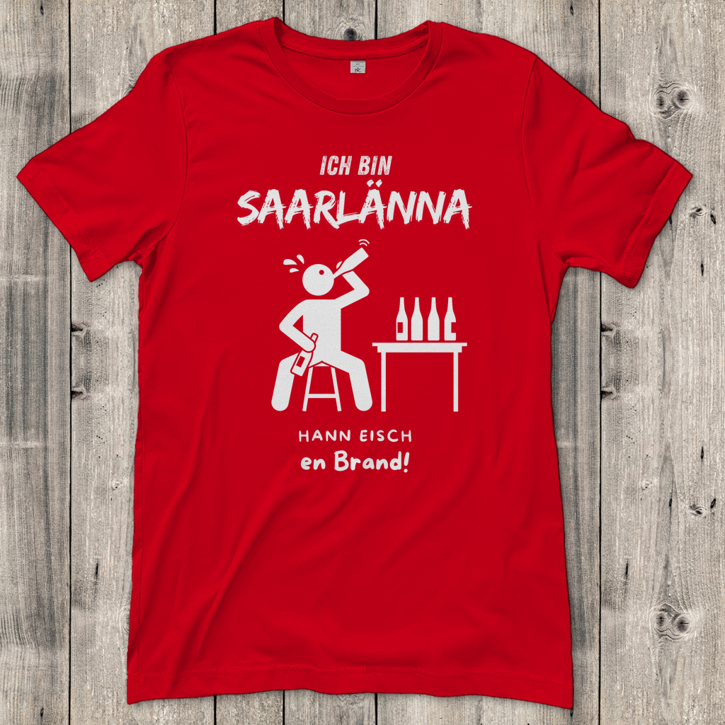 Damen T-Shirt mit Motiv: Ich bin Saarlänna - en Brand.
