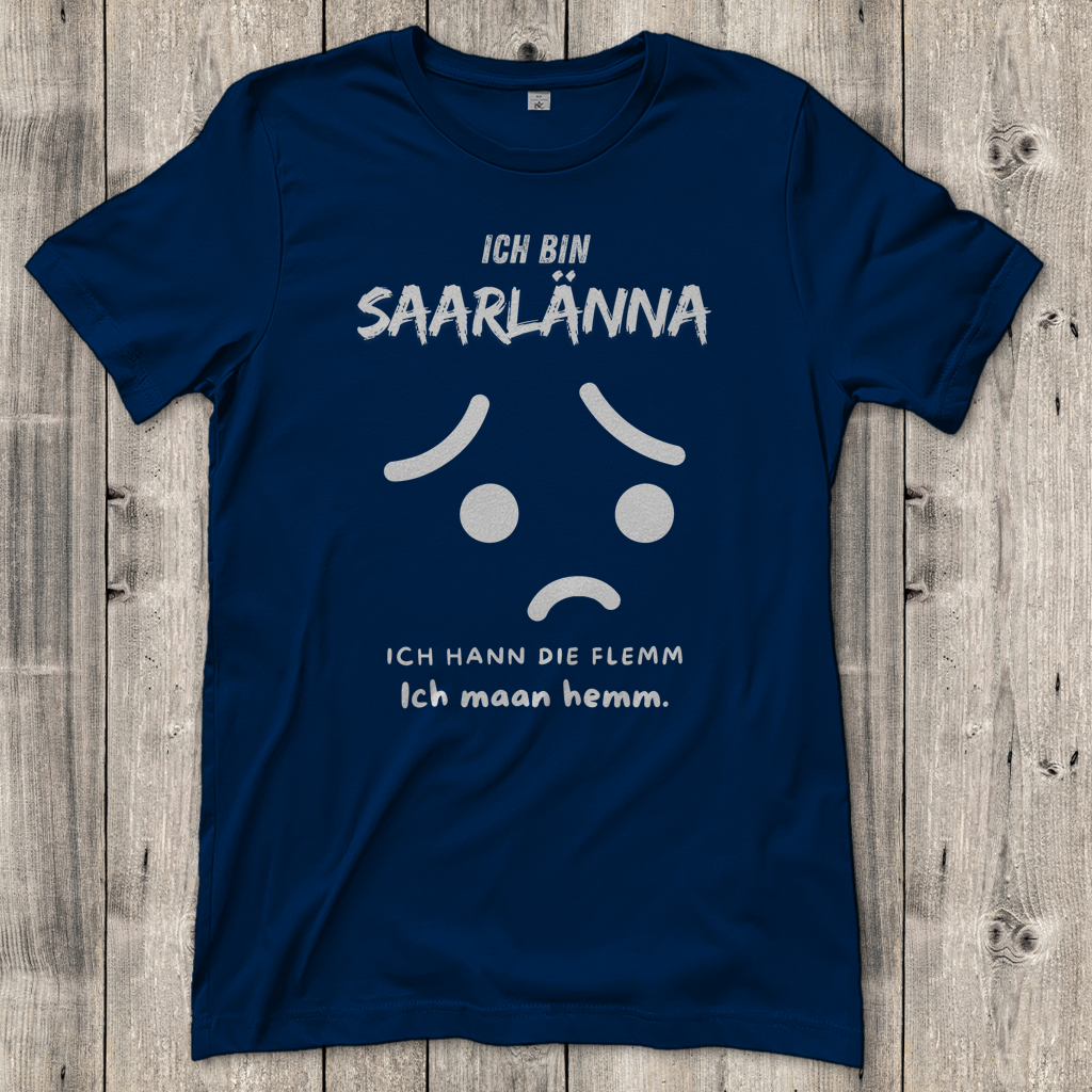 Damen T-Shirt mit Motiv: Ich bin Saarlänna - maan hemm.