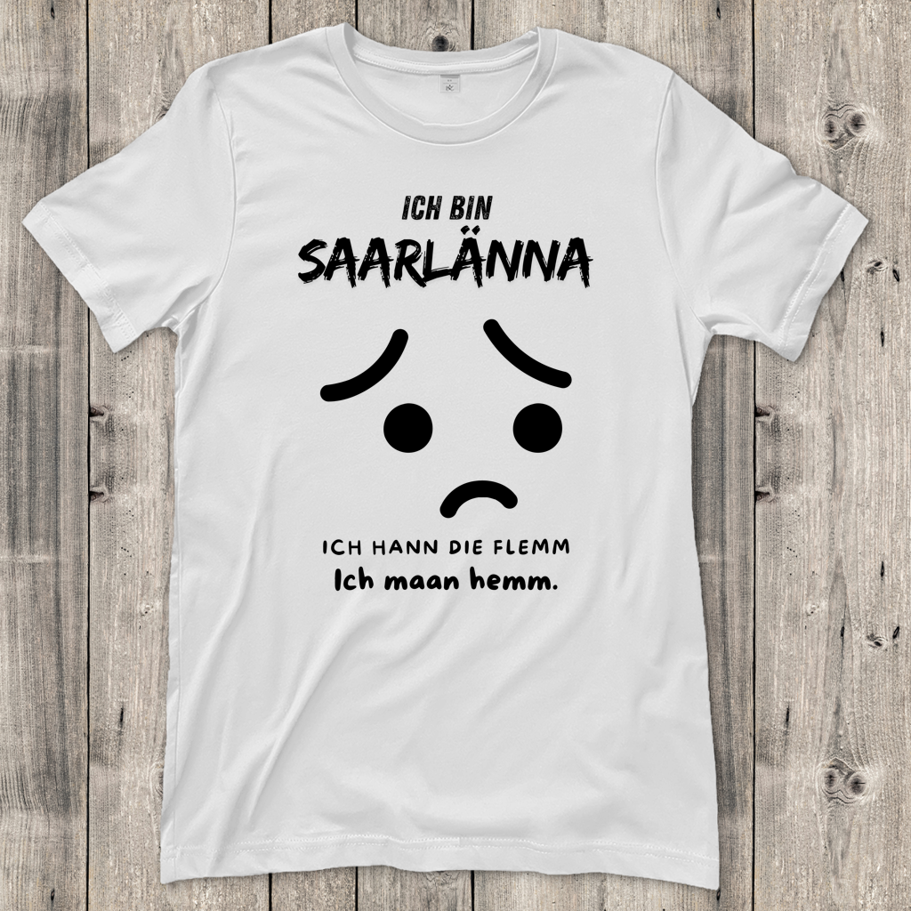Damen T-Shirt mit Motiv: Ich bin Saarlänna - maan hemm.