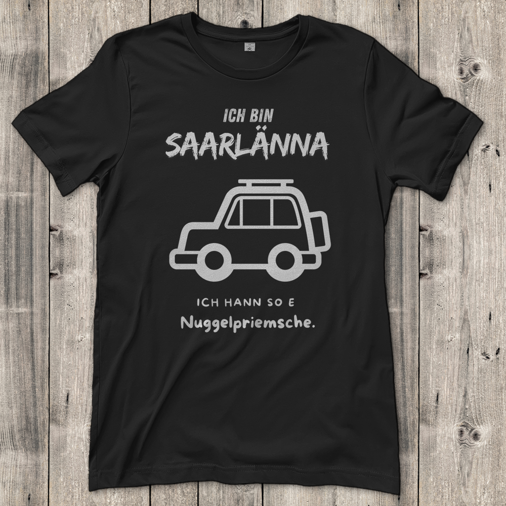Damen T-Shirt mit Motiv: Ich bin Saarlänna - Nuggelpriemsche.