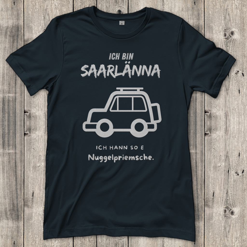 Damen T-Shirt mit Motiv: Ich bin Saarlänna - Nuggelpriemsche.