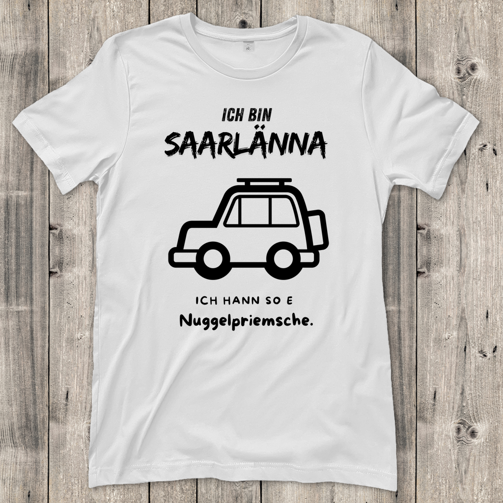 Damen T-Shirt mit Motiv: Ich bin Saarlänna - Nuggelpriemsche.