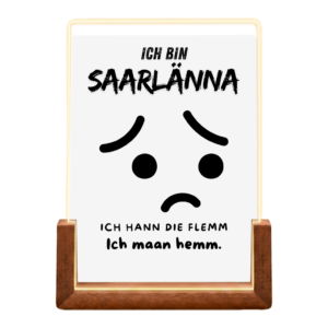 Beleuchteter Bilderrahmen De Saarlänna mit Motiv: ich maan hemm