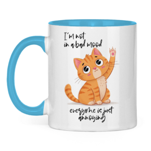 Tasse zweifarbig mit Katzen Motiv: I`m not in a bad mood