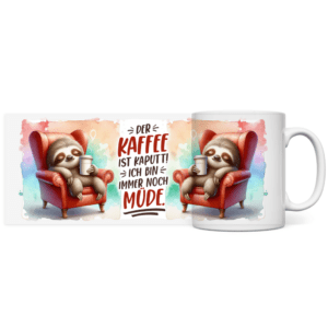 Panorama Tasse Faultier mit Motiv: Kaffee kaputt