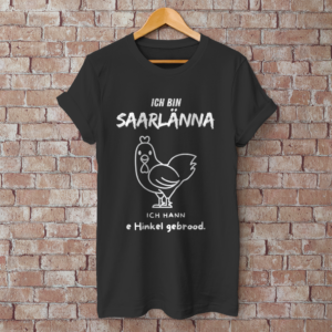Herren T-Shirt mit Motiv: Ich bin Saarlänna - Hinkel gebrood.