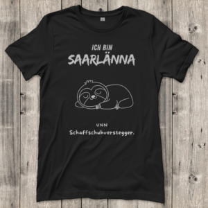 Damen T-Shirt mit Motiv: Ich bin Saarlänna - Schaffschuhverstegger.