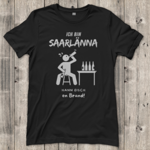 Damen T-Shirt mit Motiv: Ich bin Saarlänna - en Brand.
