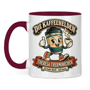 Weiße Tasse mit bordeauxrotem Henkel, Theresa Thermobecher und dem Spruch „Ich halte durch – und warm.“