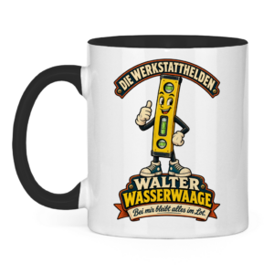 Tasse mit Walter Wasserwaage und dem Spruch „Bei mir bleibt alles im Lot.“