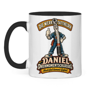 Tasse mit Daniel Drehmomentschlüssel und dem Spruch „Nach fest kommt Gefühl.“