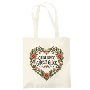 Tragetasche mit Blumenherz und Schriftzug Kleine Dinge – Großes Glück