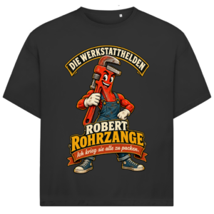 Oversize-Shirt mit Robert Rohrzange und dem Spruch „Ich krieg sie alle zu packen.“